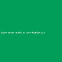 Besorgniserregender Samt-Handschuh
