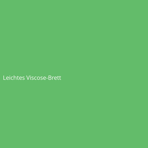 Leichtes Viscose-Brett