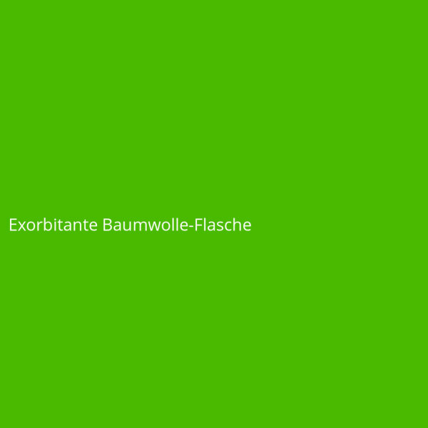Exorbitante Baumwolle-Flasche